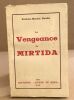 La vengeance de Mirtida. Daudet Paulette-marion