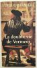 La Double Vie de Vermeer. Guarnieri Luigi  Pozzoli Marguerite
