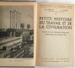 Petite histoire du travail et de la civilisation (cours de fin d'études primaires programme du 23 mars 1938. Morazé Ch. Henry F