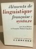Eléments de linguistique française syntaxe. Dubois Jean