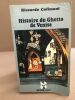 Histoire du ghetto de Venise. Calimani Riccardo