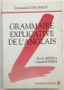 Grammaire explicative de l'anglais. Rivière Claude  Larreya Paul