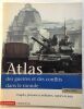 Atlas des guerres et des conflits dans le monde. Dan Smith