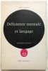 Deficience mentale et langage. Marie De Maistre