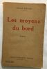 Les moyens du bord. Tristan Bernard