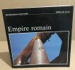 Empire romain (Architecture universelle). Picard Gilbert Butler Yvan