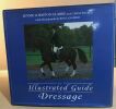 An illustrated guide to dressage with photographs by Bob Langrish. Loriston -clarke Jennie