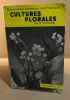 Cultures florales. BOSSARD