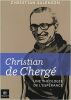 Christian de cherge. Salenson Christian