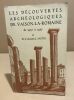 Les découvertes archéologiques de vaison la romaine de 1907 à 1937. Sautel Chanoine