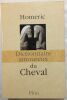 Dictionnaire amoureux du Cheval. Homéric  Bouldouyre Alain