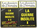 La guerre insolite (édition en 2 tomes). Les Dossiers De L' Histoire