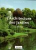 L' architecture des jardins en europe. Schoer F. C. Torsten O. E