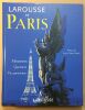 Larousse de Paris : Monuments - Quartiers - Vie parisienne. Brialy Jean-Claude