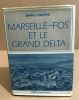 Marseille -fos et le grand delta. Lepotier Amiral