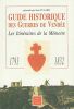 Guide historique des guerres de Vendée. Delahaye Nicolas  Mênard Jean-Christophe