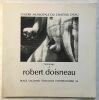 Hommage à Robert Doisneau. Galerie Municipale Du Chateau D' Eau