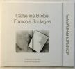 Moments ephémères. Catherine Brebel Francois Soulages