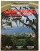 Saint-Tropez : les sirènes du golfe (roman-promenade). Valéry D' Amboise