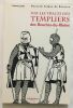 Sur les Traces des Templiers - Bouches du Rhône. Bezaure Bernard Falque De