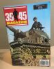 39-45 magazine n° 18 / mai-juin 1940 : chars français face aux panzers. Collectif