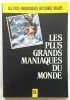 Les Plus grands maniaques du monde. Margaret Nicholas