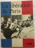 La liberation de Paris. BAROZZI Jacques