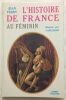 Histoire de France au féminin (illustrations par Carelman). Ferry Jean
