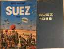 Suez 1956. Gaujac Paul