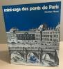 Mini-saga des ponts de Paris. Marty Monique