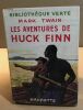 Les aventures de Huck Finn. Twain Mark