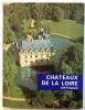 Chateaux de la Loire. Levron Jacques