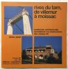 rives du Tarn de Villemur à Moissac (randonnée architecturale inondations / reconstructions des années 30). Denis Pinel