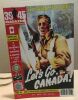 39-45 magazine n° 78 / la canada en guerre : let's go ...canada. Collectif