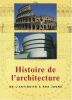 Histoire de l'architecture de l'antiquité à nos jours. Jan Gympel