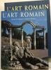 L'Art Romain : De Romulus à Constantin. Nancy H. Ramage  Andrew Ramage