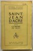 Saint Jean d' Acre ( suivi de la ronde de nuit). Pierre Benoit