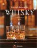 La grande histoire du whisky. Darwen James