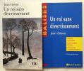 Un roi sans divertissement + Balises ( résumé analytique+ commentaire critique+documents complémentaires). Giono Jean