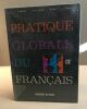 Pratique globale du français de l'oral à l'ecrit / cours élémentaire 1° année. Galizot / Artoux / Capet / Dumas