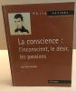 La Conscience - L'Inconscient - Le Désir - Les Passions. Ferrand