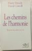 CHEMINS DE L'HARMONIE : trouver un sens à sa vie. MOODY HARRY  CARROLL DAVID  ROCHE DANIEL