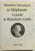 Mémoires historiques de Stéphanie_Louise de Bourbon-Conti. Bourbon-Conti Stéphanie-Louise