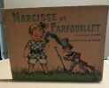 Narcisse et Farfouillet / illustrations de Matéja. La Harpe