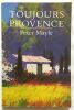 Toujours Provence (livre en Anglais). Peter Mayle