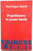 Populismes : la pente fatale. Reynie Dominique