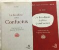 Le bonheur selon Confucius : Petit manuel de sagesse universelle. Dan Yu  Shan Sa  Alexis Lavis  Philippe Delamare