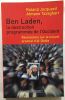 Ben Laden la destruction programmée de l'Occident: Révélations sur le nouvel arsenal d'al-Qaida. Jacquard Roland  Tazaghart Atmane