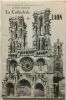 La cathédrale de LAON. Broche Lucien