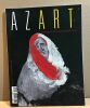 Azart Le Magazine International de La Peinture N° 24. Collectif